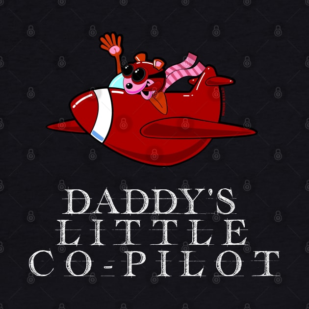 Daddy's Little Co-pilot by Wykd_Life